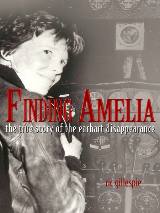 Title details for Finding Amelia by Ric Gillespie - Available